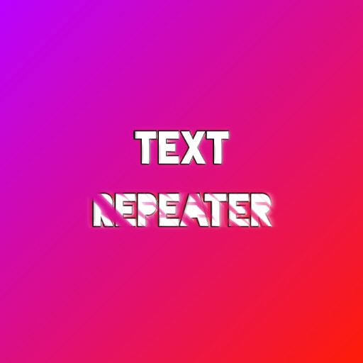 Text Repeater